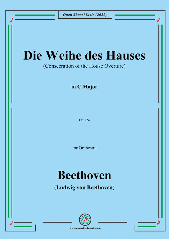 Beethoven-Die Weihe des Hauses,in C Major