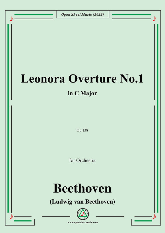Beethoven-Leonora Overture No.1,in C Major,Op.138