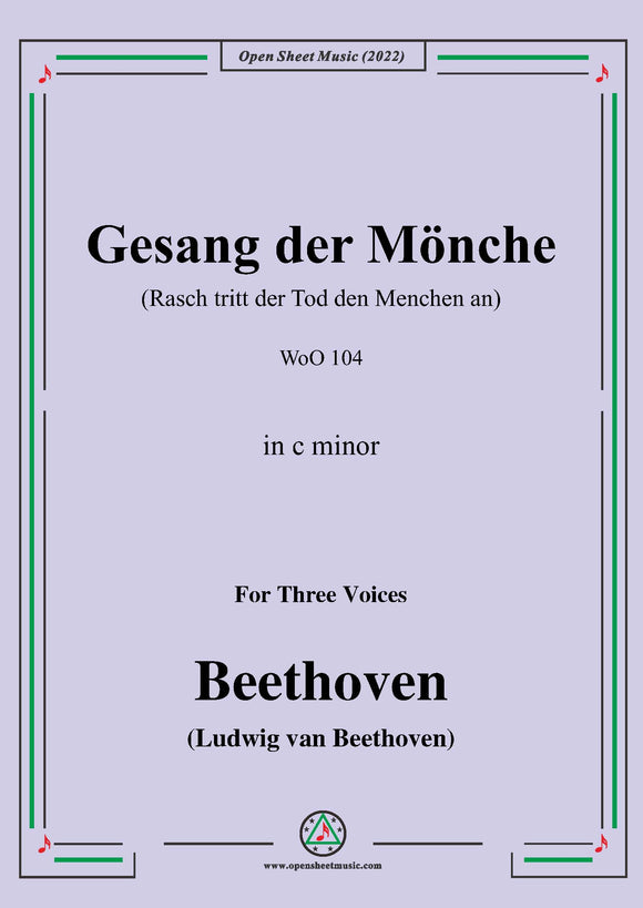 Beethoven-Gesang der Monche(Rasch tritt der Tod den Menchen an)