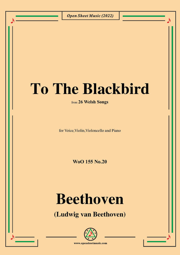 Beethoven-To The Blackbird,from 26 Welsh Songs,WoO 155 No.20