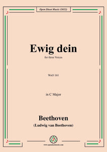 Beethoven-Ewig dein,WoO 161,in C Major,for three Voices