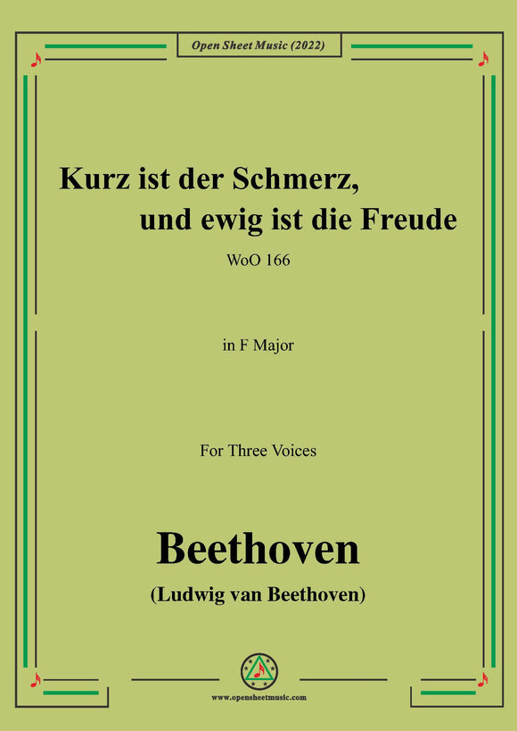 Beethoven-Kurz ist der Schmerz,und ewig ist die Freude