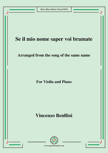 Bellini-Se Il Mio Nome Saer voi bramate……,for Violin and Piano