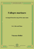 Bellini-L'allegro marinaro,for Cello and Piano