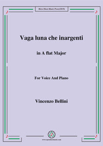 Bellini-Vaga luna che inargenti