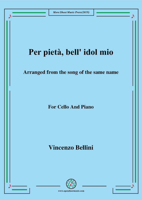 Bellini-Per pietà,bell' idol mio