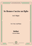 Bellini-Se Romeo t'uccise un figlio
