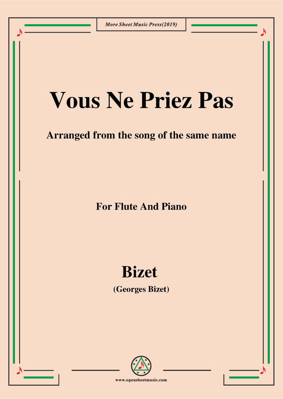 Bizet-Vous Ne Priez Pas