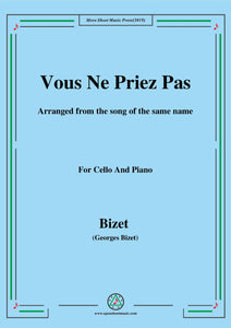 Bizet-Vous Ne Priez Pas