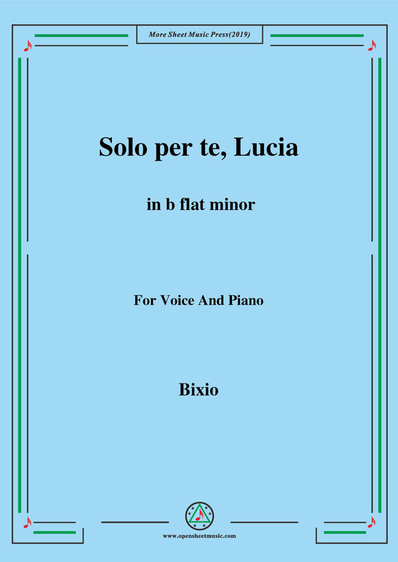 Bixio-Solo per te,Lucia in b flat minor