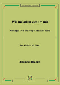 Brahms-Wie melodien zieht es mir