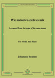 Brahms-Wie melodien zieht es mir