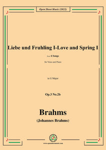 Brahms-Liebe und Fruhling I-Love and Spring I,in G Major,for Tenor or Soprano and Piano