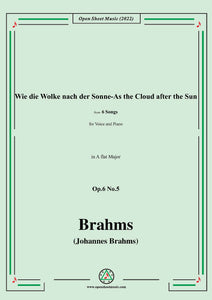 Brahms-Wie die Wolke nach der Sonne-As the Cloud after the Sun,in A flat Major,for Tenor or Soprano and Piano