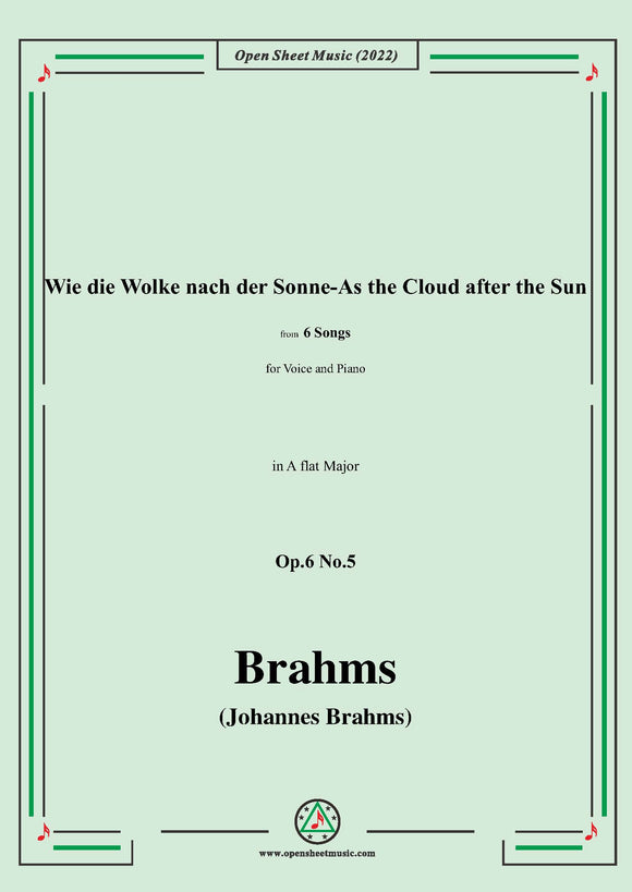Brahms-Wie die Wolke nach der Sonne-As the Cloud after the Sun,in A flat Major,for Tenor or Soprano and Piano