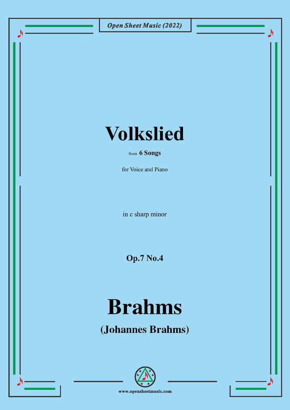 Brahms-Volkslied,Op.7 No.4,from 6 Songs,in c sharp minor
