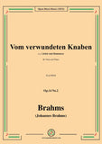 Brahms-Vom verwundeten Knaben,from 'Lieder and Romances',in g minor