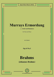 Brahms-Murrays Ermordung,Op.14 No.3,in d minor
