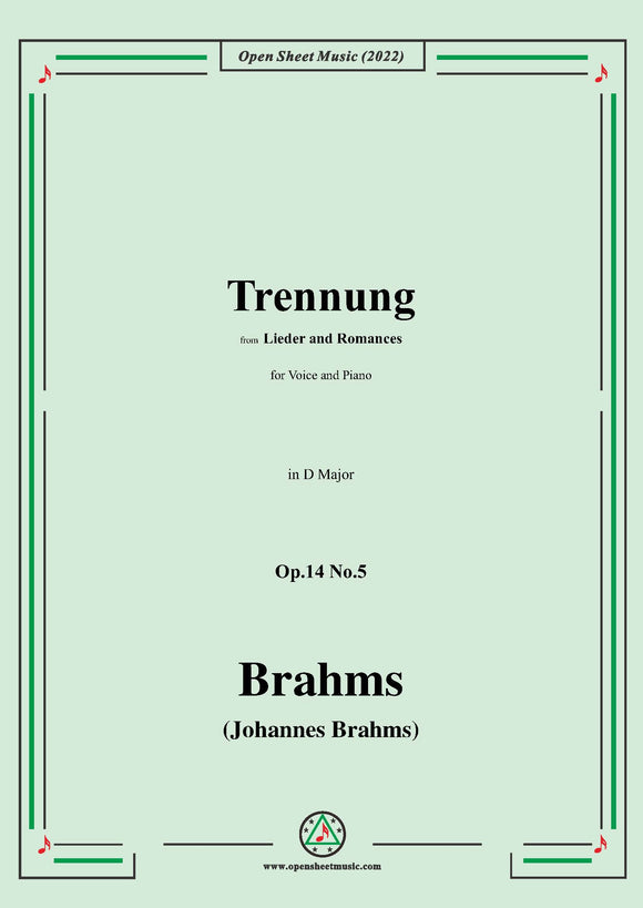 Brahms-Trennung,Op.14 No.5,from 'Lieder and Romances',in D Major