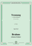 Brahms-Trennung,Op.14 No.5,from 'Lieder and Romances',in D Major