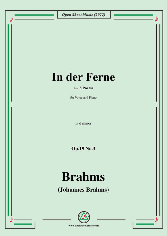 Brahms-In der Ferne,Op.19 No.3,from 5 Poems,in d minor