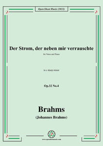 Brahms-Der Strom,der neben mir verrauschte,Op.32 No.4 in c sharp minor