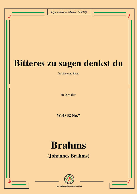 Brahms-Bitteres zu sagen denkst du,Op.32 No.7 in D Major