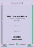 Brahms-Wie froh und frisch,Op.33 No.14 in E Major