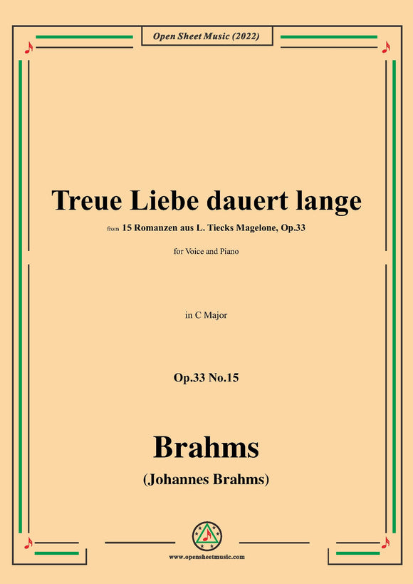 Brahms-Treue Liebe dauert lange,Op.33 No.15 in C Major