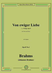 Brahms-Von ewiger Liebe,Op.43 No.1 in b minor