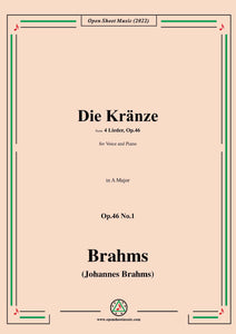 Brahms-Die Kranze,Op.46 No.1 in A Major