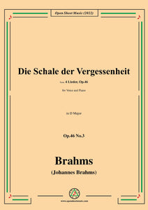 Brahms-Die Schale der Vergessenheit,Op.46 No.3 in D Major