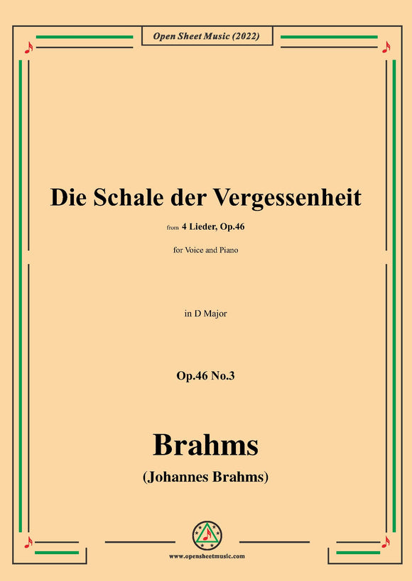 Brahms-Die Schale der Vergessenheit,Op.46 No.3 in D Major