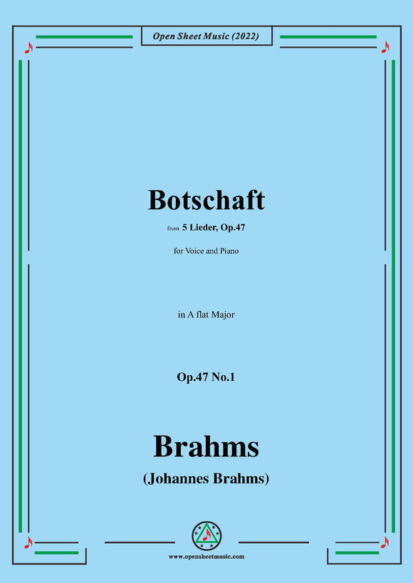 Brahms-Botschaft,Op.47 No.1 in A flat Major