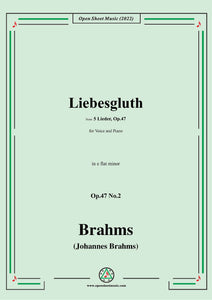 Brahms-Liebesgluth,Op.47 No.2 in e flat minor