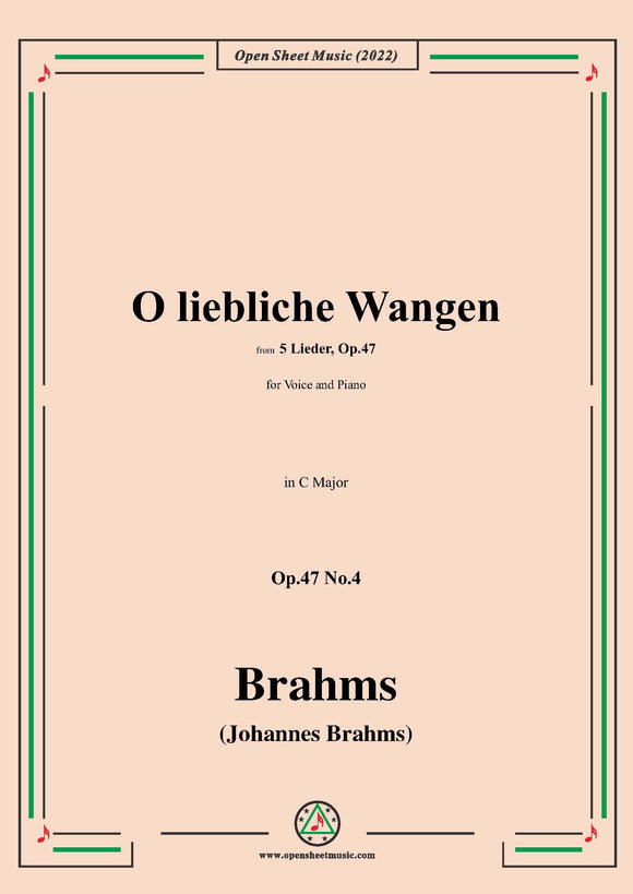 Brahms-O liebliche Wangen,Op.47 No.4 in C Major