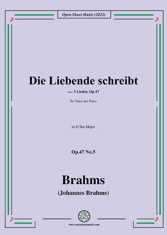 Brahms-Die Liebende schreibt,Op.47 No.5 in D flat Major