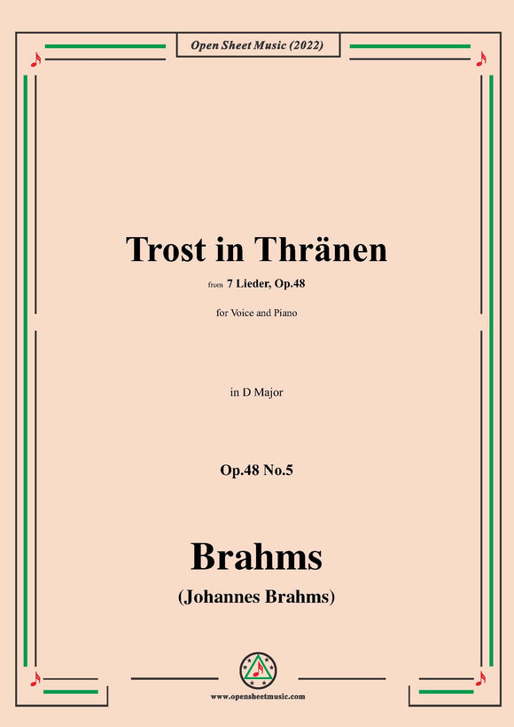 Brahms-Trost in Thränen,Op.48 No.5