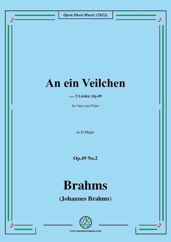 Brahms-An ein Veilchen,Op.49 No.2 in D Major