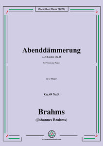 Brahms-Abenddammerung,Op.49 No.5 in D Major