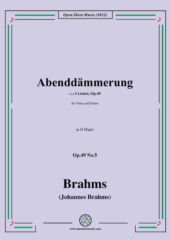 Brahms-Abenddammerung,Op.49 No.5 in D Major