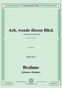 Brahms-Ach,wende diesen Blick,Op.57 No.4 in d minor