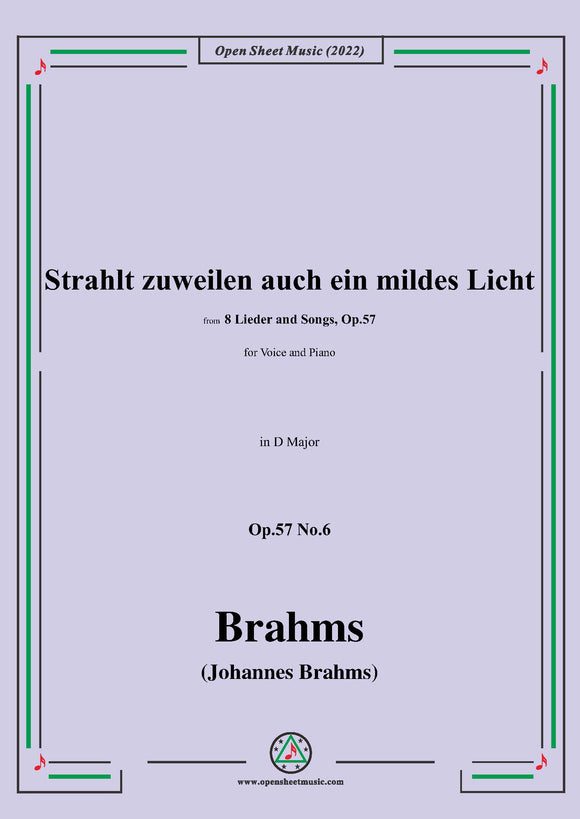 Brahms-Strahlt zuweilen auch ein mildes Licht,Op.57 No.6 in D Major