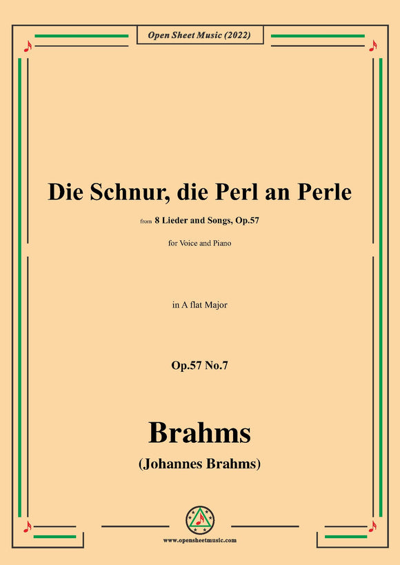 Brahms-Die Schnur,die Perl an Perle,Op.57 No.7 in A flat Major