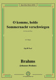 Brahms-O komme,holde Sommernacht verschwiegen,Op.58 No.4 in E Major