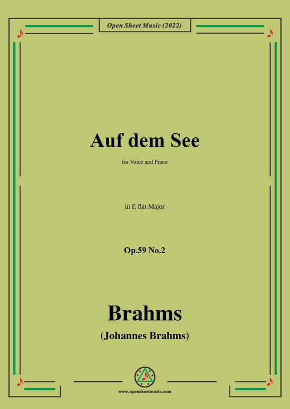 Brahms-Auf dem See,Op.59 No.2 in E flat Major