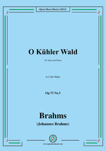 Brahms-O Kuhler Wald,Op.72 No.3 in A flat Major