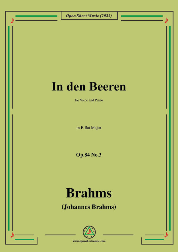 Brahms-In den Beeren,Op.84 No.3 in B flat Major