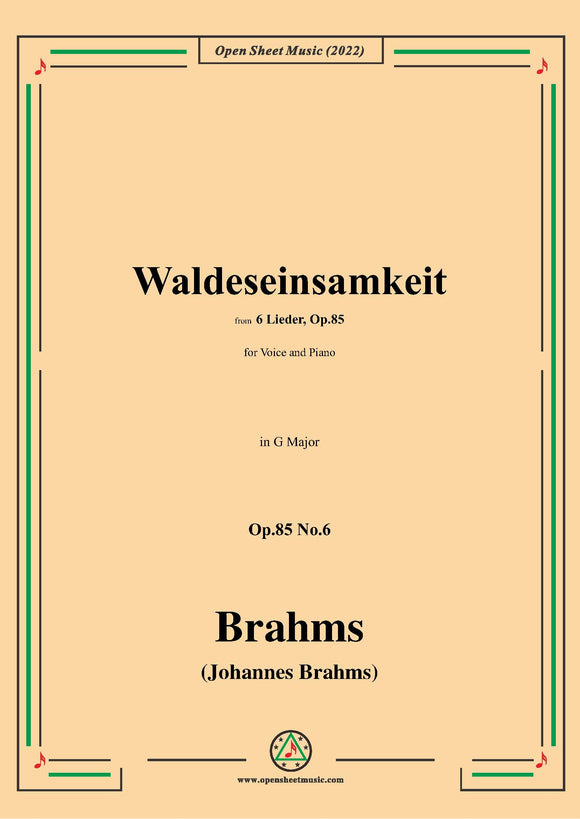 Brahms-Waldeseinsamkeit,Op.85 No.6 in G Major