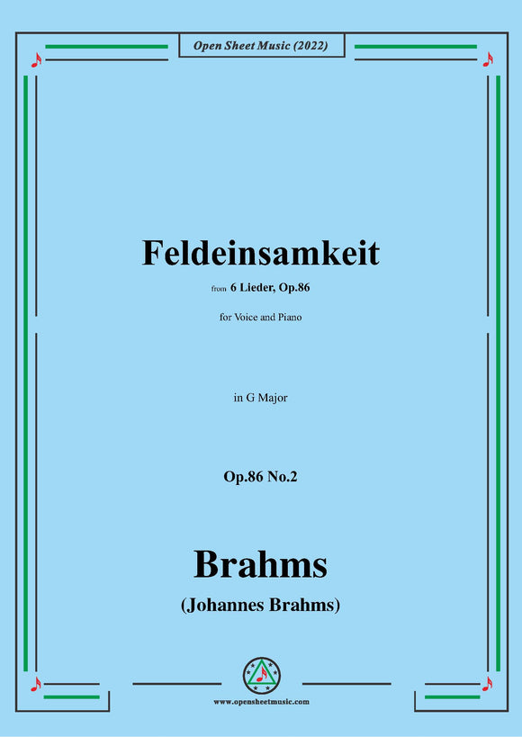 Brahms-Feldeinsamkeit,Op.86 No.2 in G Major